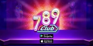 789club - Review chi tiết về thương hiệu cá cược đẳng cấp