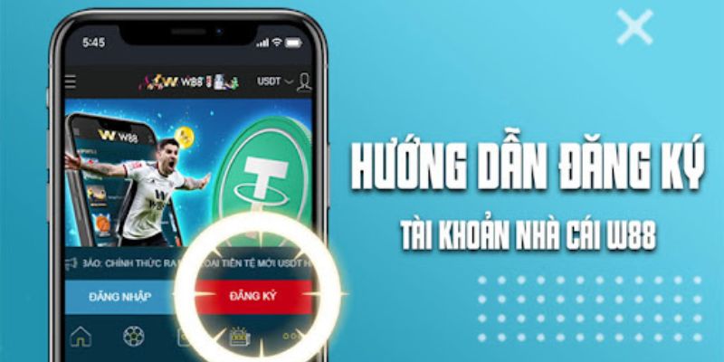 Hướng dẫn chi tiết cách đăng ký tài khoản W88 nhận ngay 90k